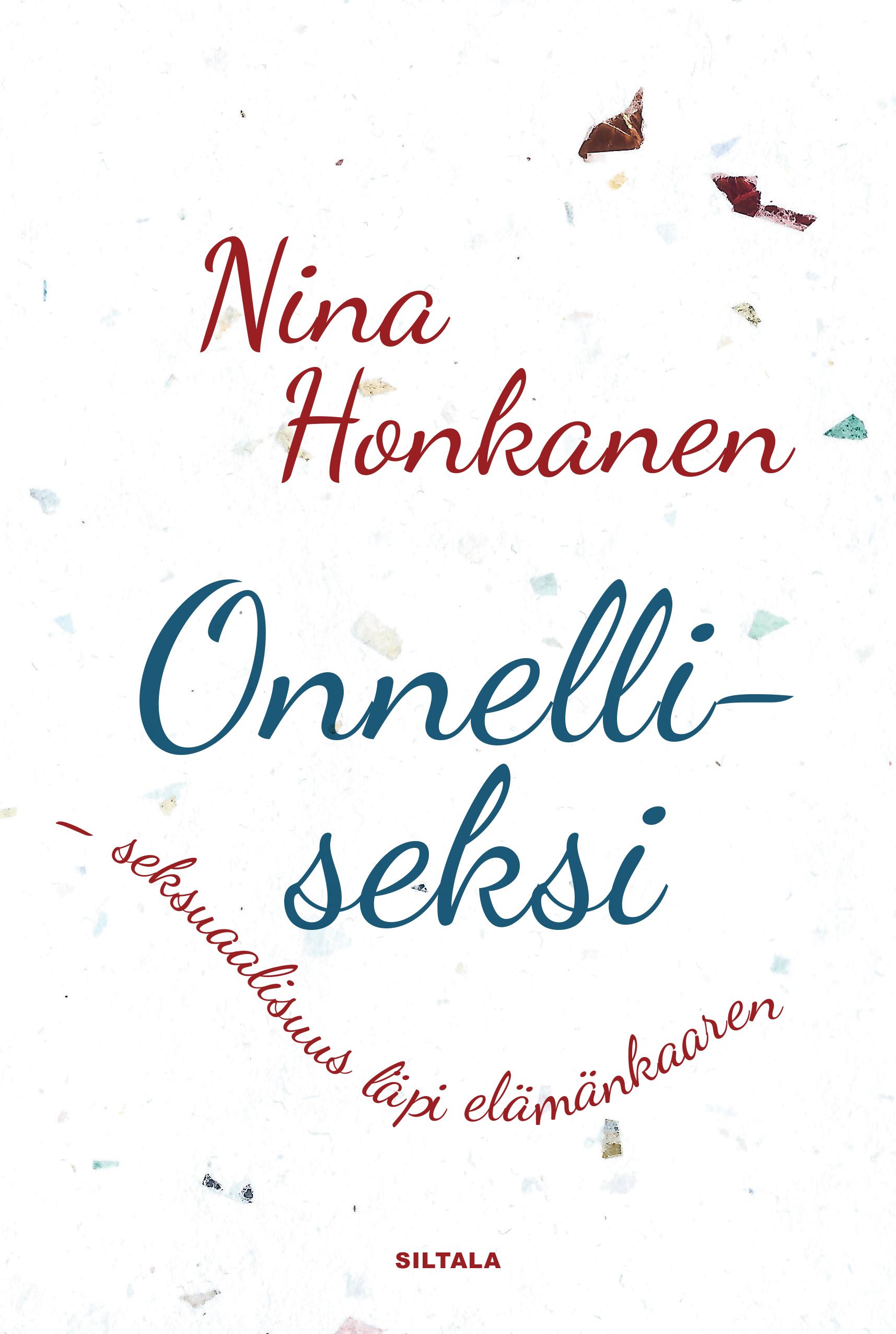 Onnelliseksi - seksuaalisuus läpi elämänkaaren