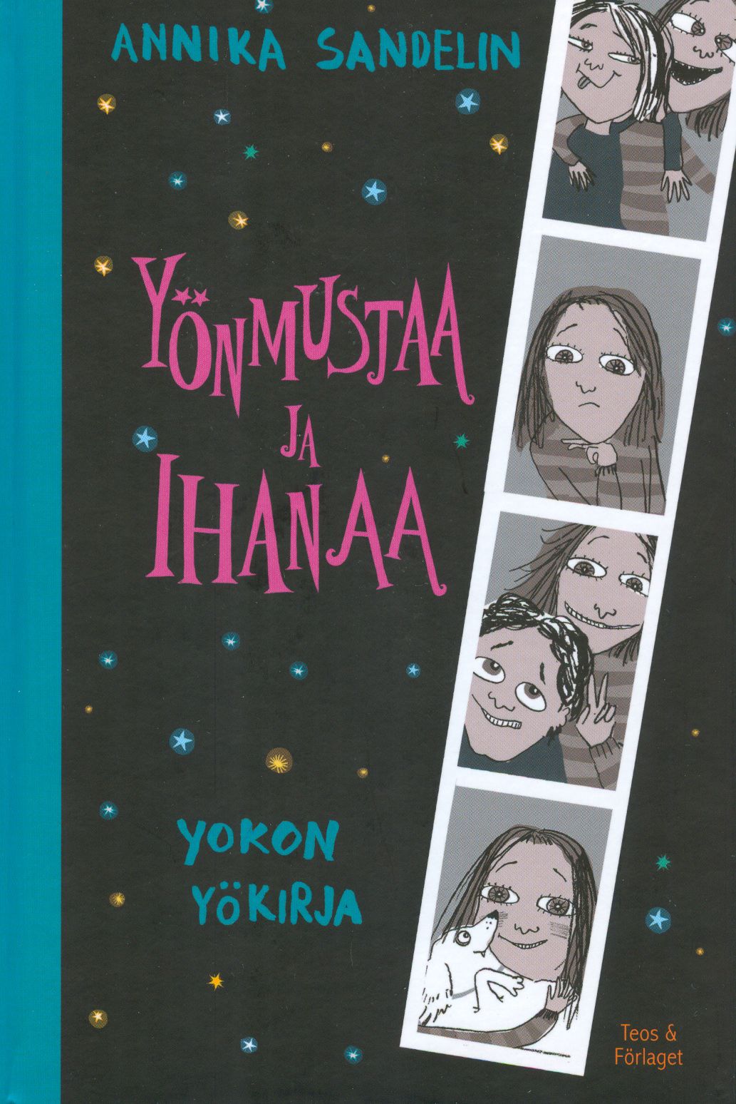 Yönmustaa ja ihanaa