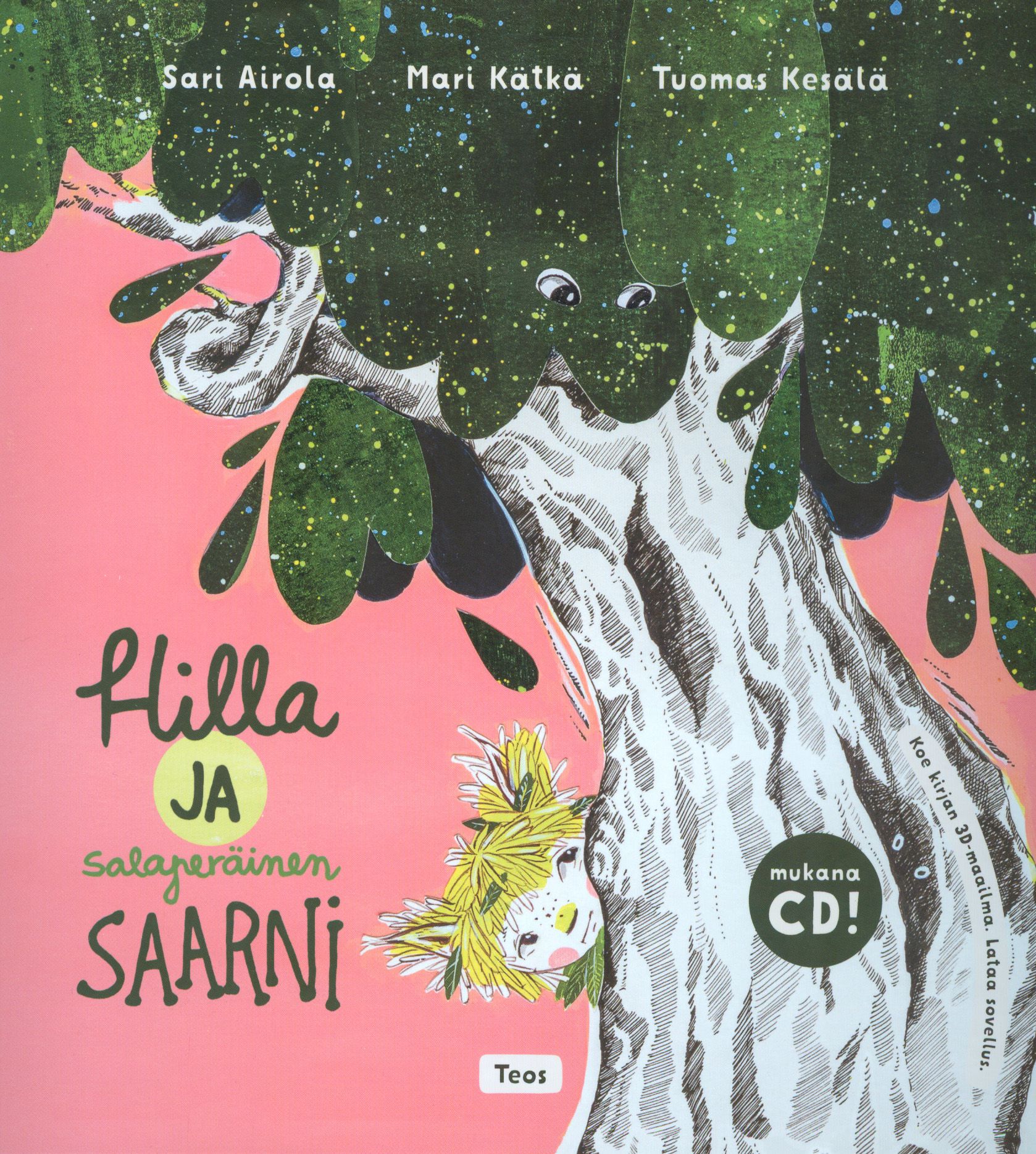 Hilla ja salaperäinen saarni (+ CD)