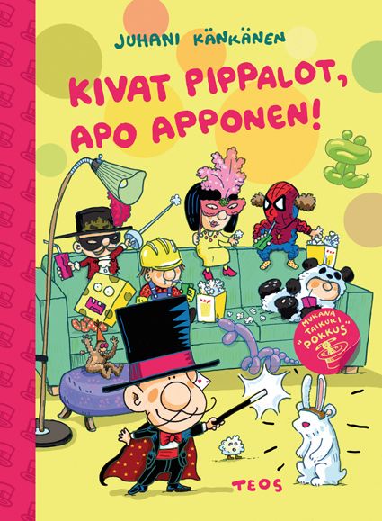 Kivat pippalot, Apo Apponen!