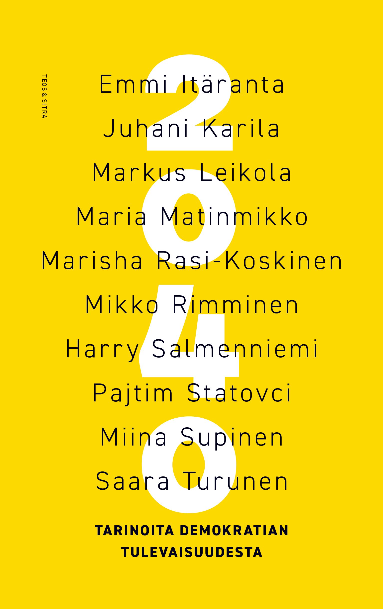 2040 - Tarinoita demokratian tulevaisuudesta