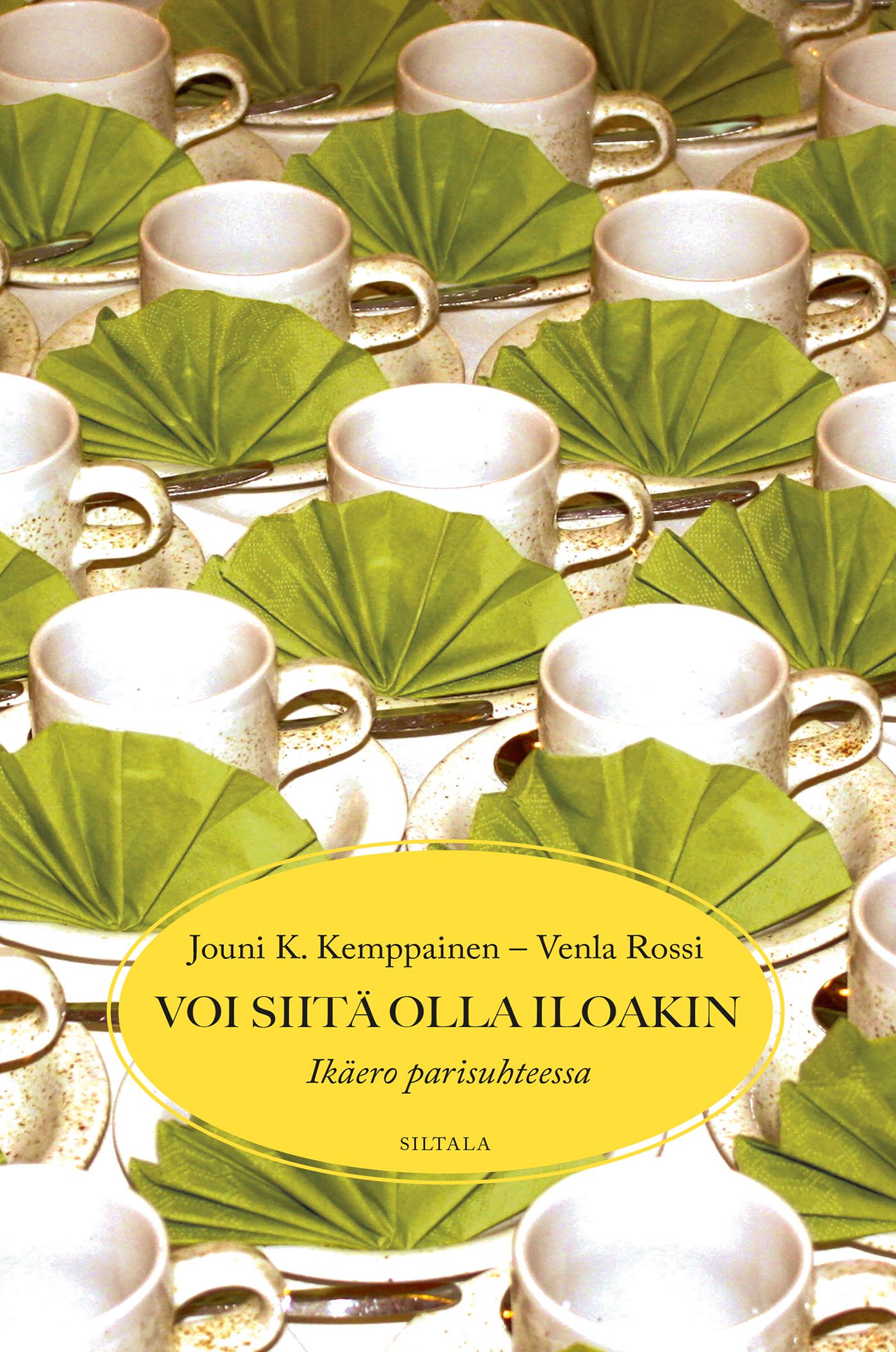 Voi siitä olla iloakin