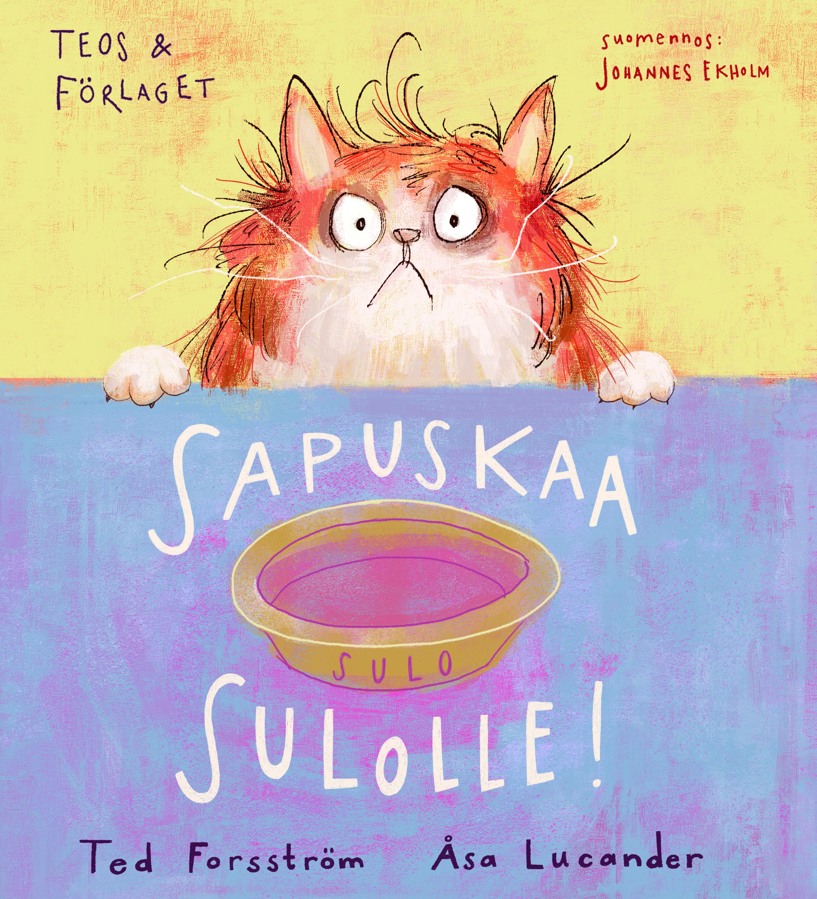 Siirry tuotesivulle Sapuskaa Sulolle!