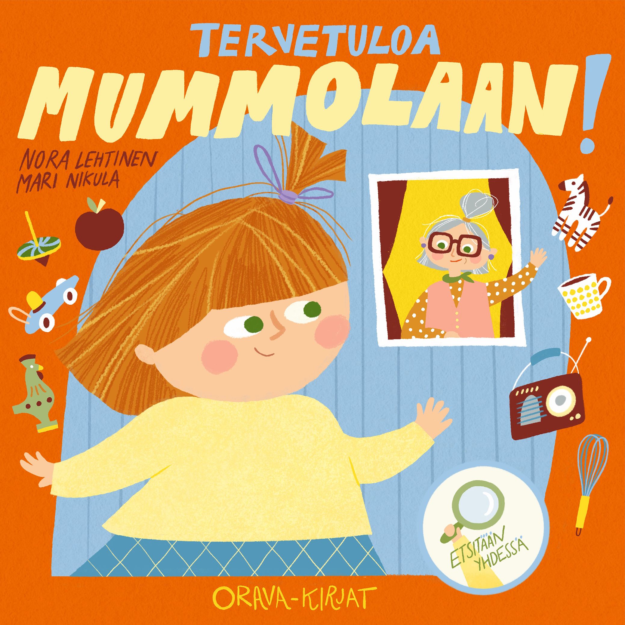 Siirry tuotesivulle Tervetuloa mummolaan!