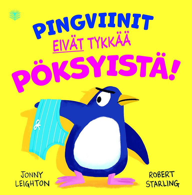 Siirry tuotesivulle Pingviinit eivät tykkää pöksyistä!