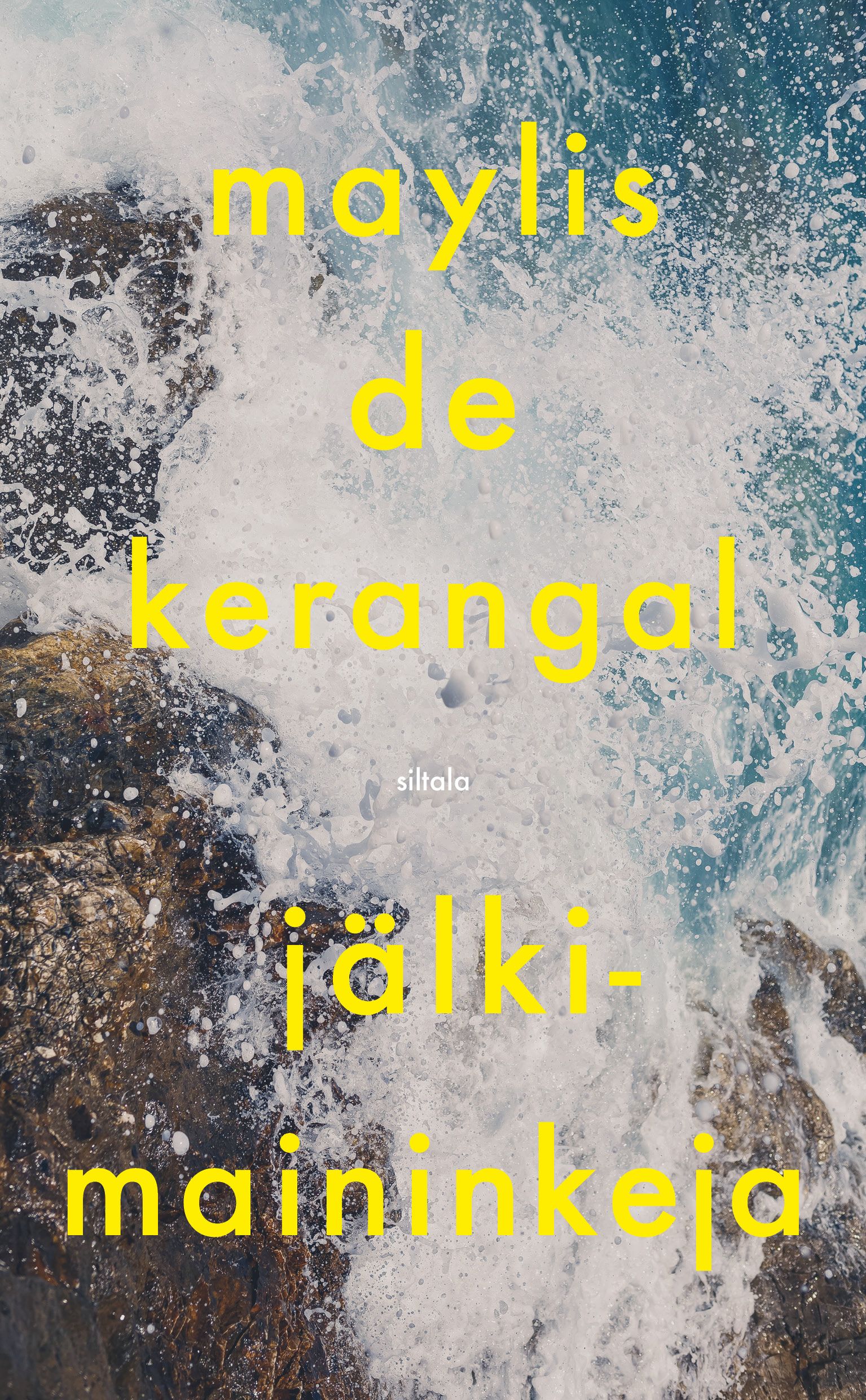 Siirry tuotesivulle Jälkimaininkeja