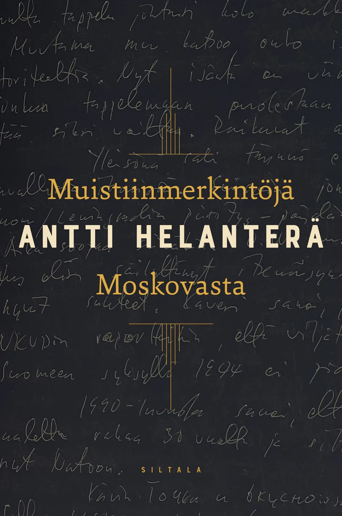 Muistiinmerkintöjä Moskovasta