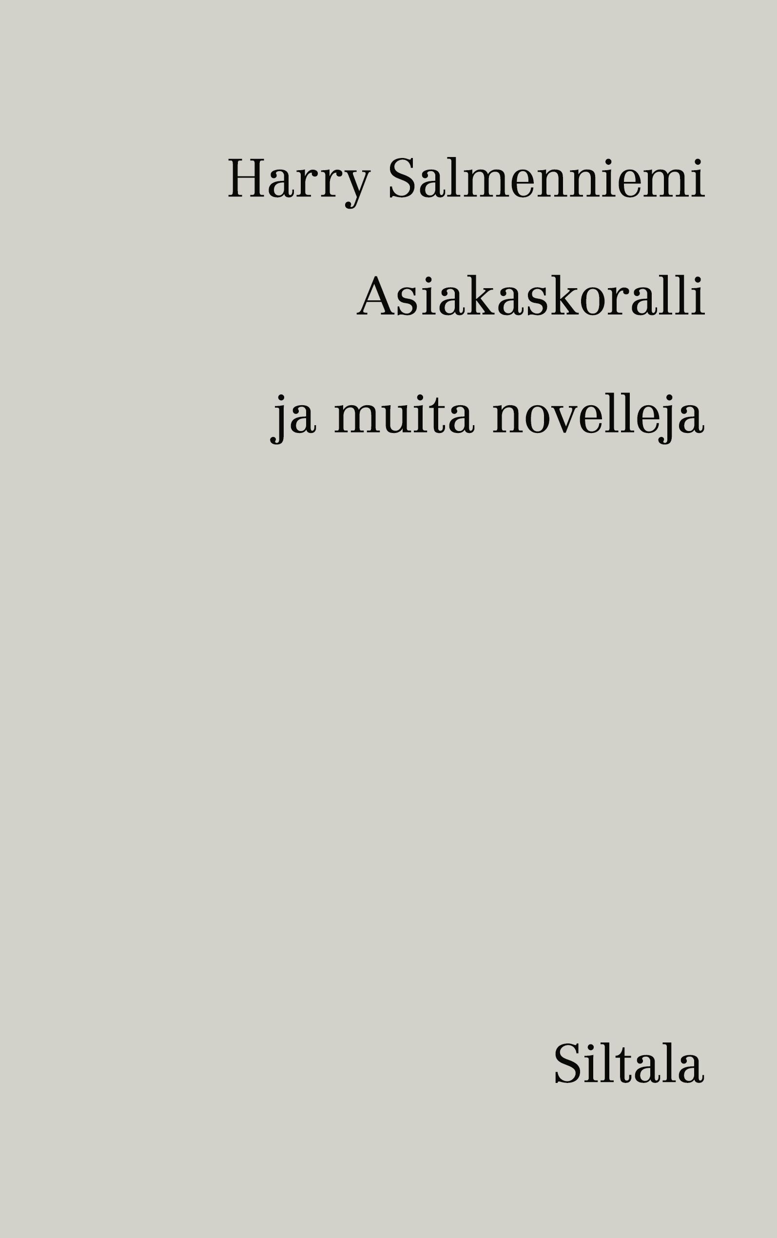 Asiakaskoralli ja muita novelleja