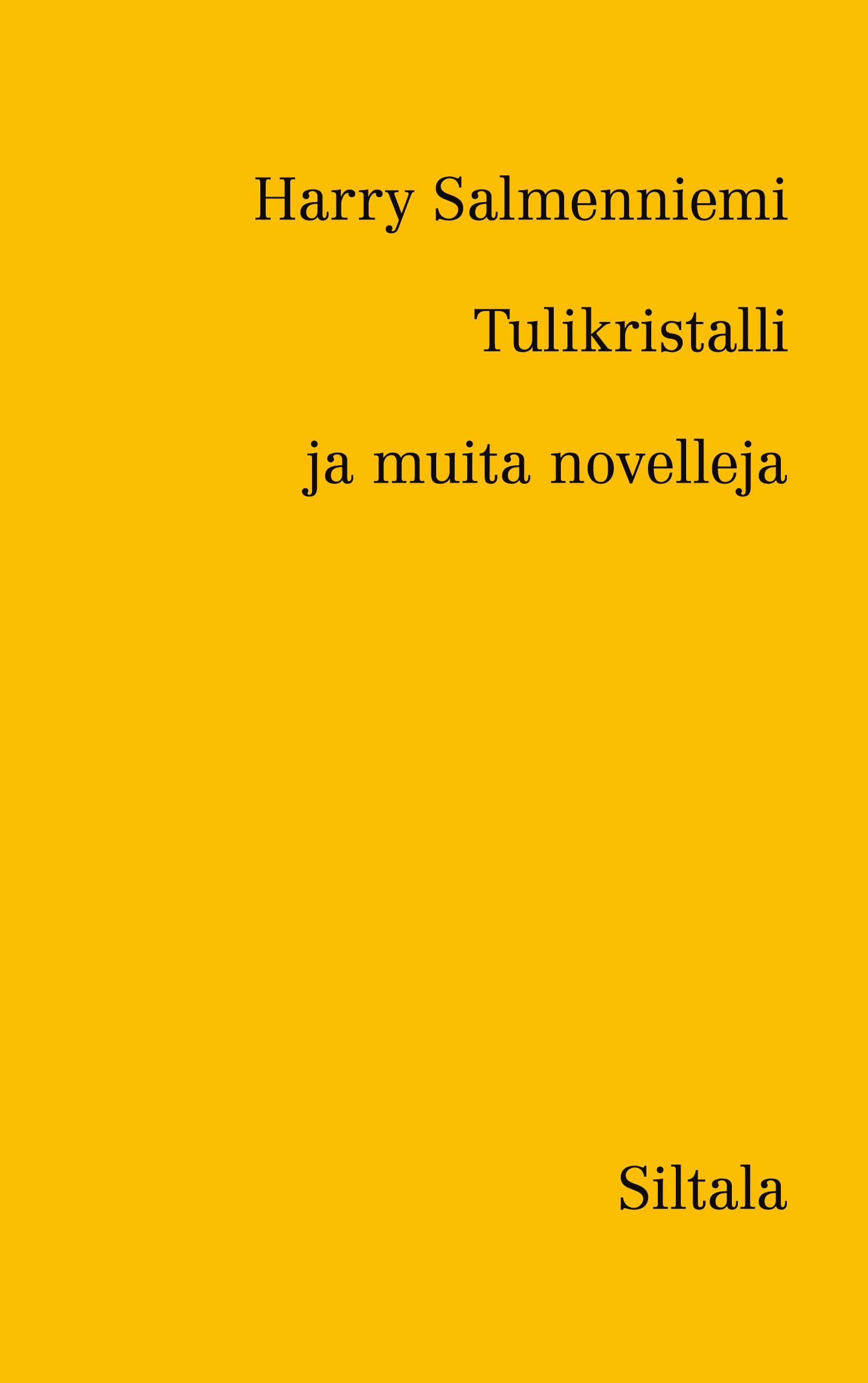 Tulikristalli ja muita novelleja
