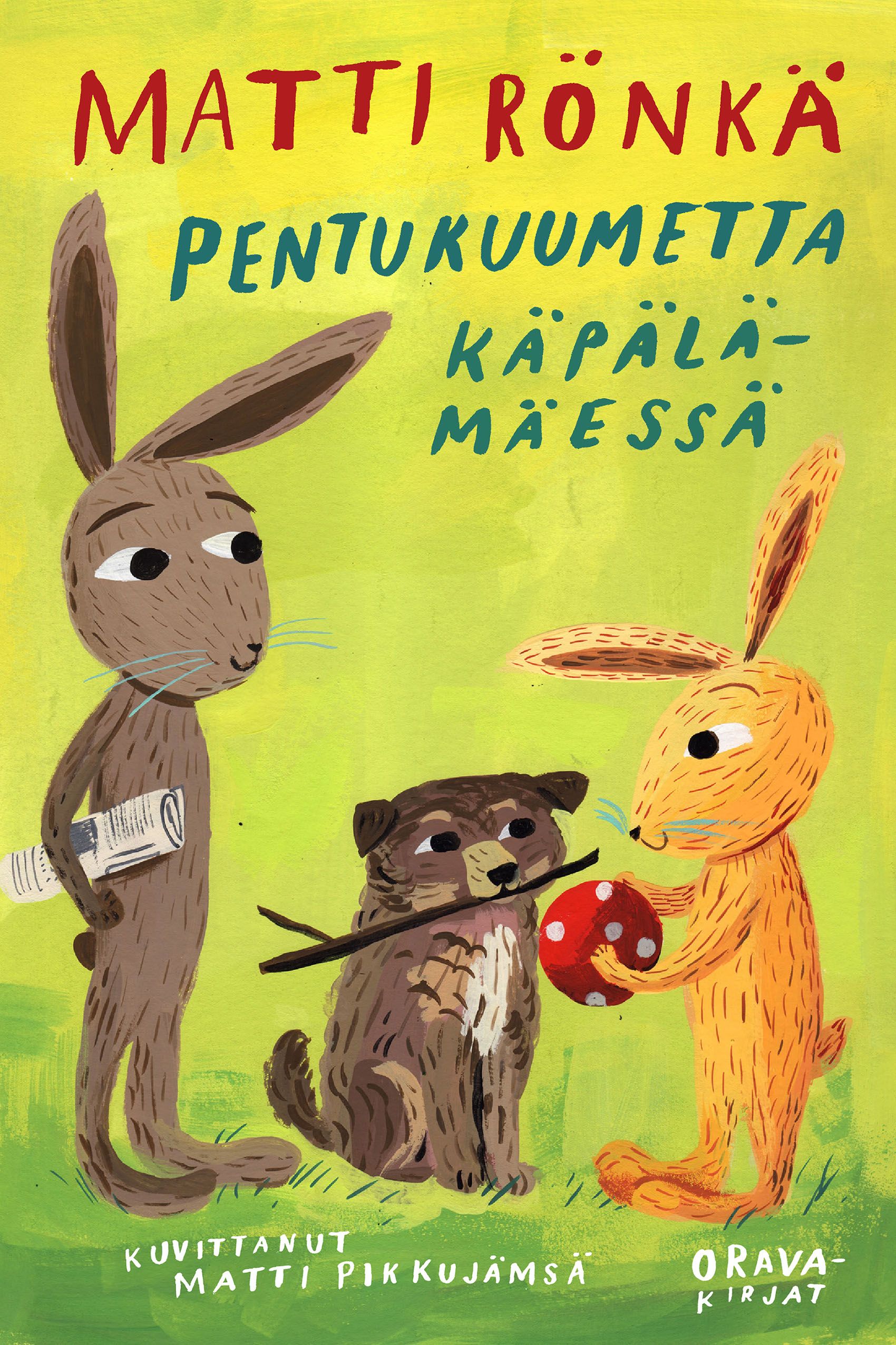 Siirry tuotesivulle Pentukuumetta Käpälämäessä