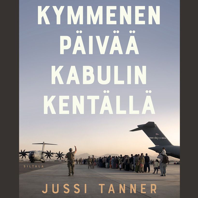 Kymmenen päivää Kabulin kentällä