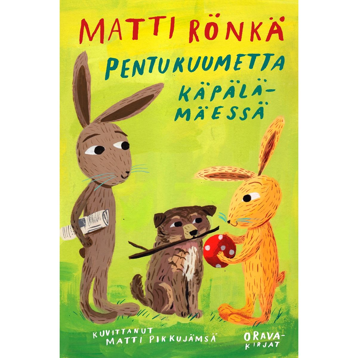 Siirry tuotesivulle Pentukuumetta Käpälämäessä