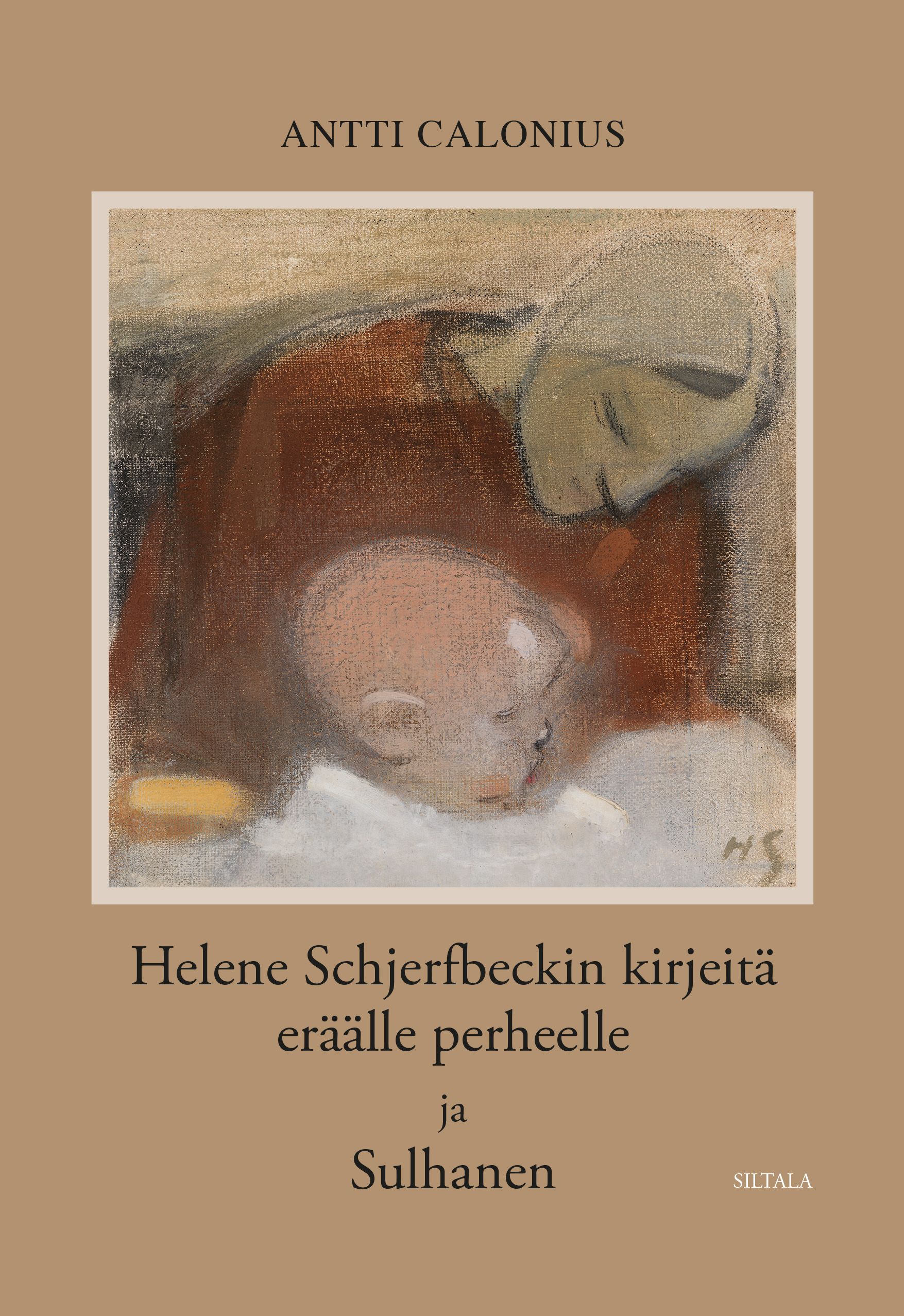 Siirry tuotesivulle Helene Schjerfbeckin kirjeitä eräälle perheelle ja Sulhanen
