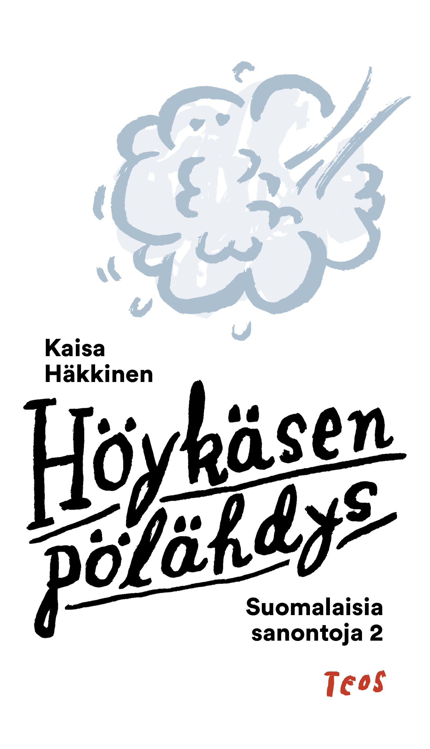 Siirry tuotesivulle Höykäsen pölähdys